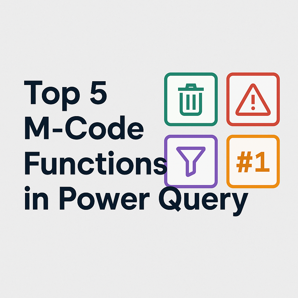 Top 5 M-Code-Funktionen im Power Query-Text mit Symbolen: Papierkorb, Warnung, Filter, Nr. 1 auf hellem Hintergrund.
